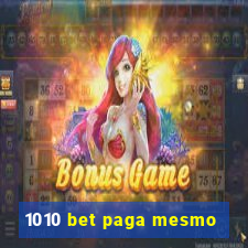 1010 bet paga mesmo